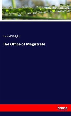 The Office of Magistrate - Wright, Harold