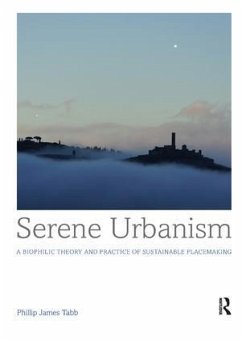 Serene Urbanism - Tabb, Phillip James
