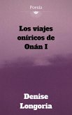 Los viajes oníricos de Onán I (1, #1) (eBook, ePUB)