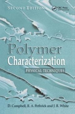 Polymer Characterization - Campbell, Dan;Pethrick, Richard A.;White, Jim R.