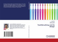 Toothbrushing and its design