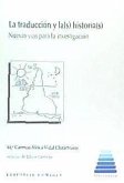 La traducción y la(s) historia(s) : nuevas vías para la investigación
