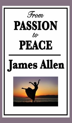 From Passion to Peace - Allen, James