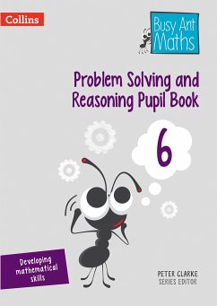 Problem Solving and Reasoning Pupil Book 6 - Clarke, Peter
