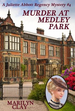 Cover Murder At Medley Park (A Juliette Abbott Regency Mystery, #4) (eBook, ePUB)
