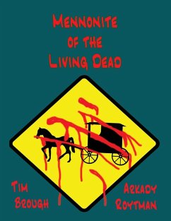 Mennonite of the Living Dead - Brough, Tim