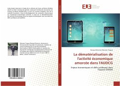 La dématérialisation de l'activité économique amorcée dans l'AUDCG - Okomen Tsague, Renaud Etiennis