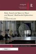 Body, Sound and Space in Music and... - Bild 1