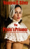The Pirate's Prisoner (eBook, ePUB) The Pirate's Prisoner (eBook, ePUB)