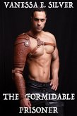 The Formidable Prisoner (eBook, ePUB) The Formidable Prisoner (eBook, ePUB)