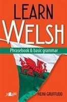 Learn Welsh - Phrasebook and Basic Grammar - Gruffudd, Heini