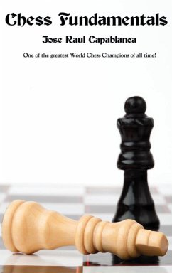 Chess Fundamentals - Capablanca, Jose Raul