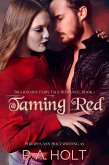 Taming Red (Billionaire Fairy Tale Romance, #1) (eBook, ePUB) Taming Red (Billionaire Fairy Tale Romance, #1) (eBook, ePUB)