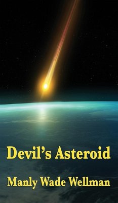 Devil's Asteroid - Wellman, Manly Wade