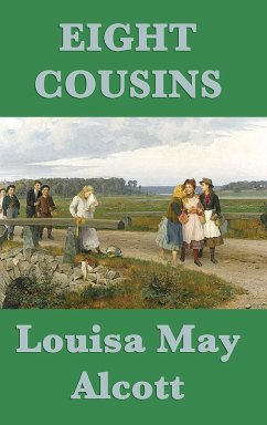 Eight Cousins - Alcott, Louisa May