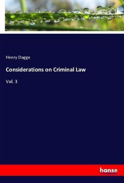 Considerations on Criminal Law - Dagge, Henry