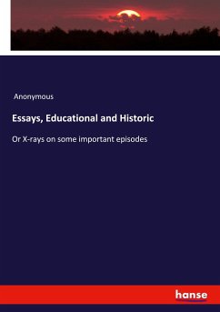 Essays, Educational and Historic - Anonym