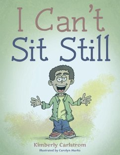 I Can't Sit Still - Carlstrom, Kimberly