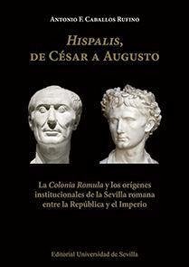 Hispalis, de César a Augusto : la 