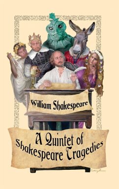 A Quintet of Shakespeare Tragedies (Romeo and Juliet, Hamlet, Macbeth, Othello, and King Lear) - Shakespeare, William