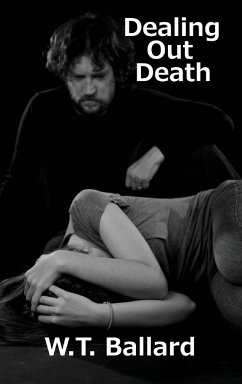 Dealing Out Death - Ballard, W. T.
