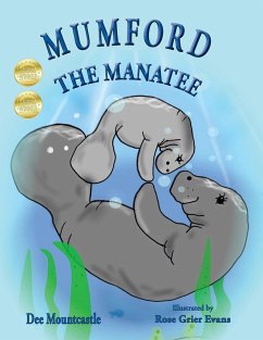 Mumford the Manatee - Mountcastle, Dee