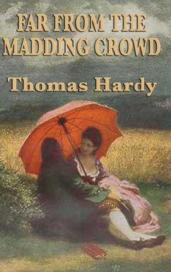 Far from the Madding Crowd - Hardy, Thomas Defendant