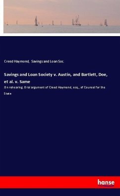 Savings and Loan Society v. Austin, and Bartlett, Doe, et al. v. Same - Haymond, Creed;Savings and Loan Soc.