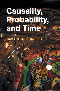 Causality, Probability, and Time - Kleinberg, Samantha