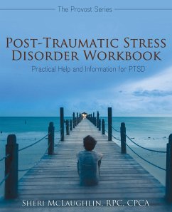 Post-Traumatic Stress Disorder Workbook - McLaughlin, RPC CPCA Sheri