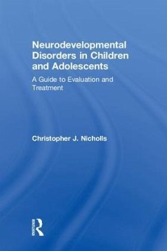 Neurodevelopmental Disorders in Children and Adolescents - Nicholls, Christopher J