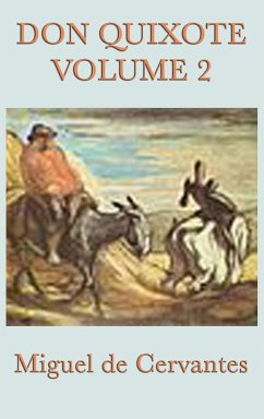 Don Quixote Vol. 2 - De Cervantes Saavedra, Miguel