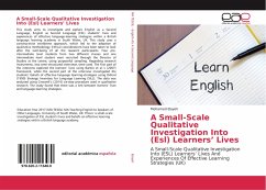 A Small-Scale Qualitative Investigation Into (Esl) Learners¿ Lives