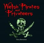 Compact Wales: Welsh Pirates and Privateers