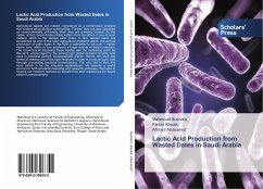 Lactic Acid Production from Wasted Dates in Saudi Arabia - Bushara, Mahmoud;Alkoaik, Fahad;Abasaeed, Ahmed