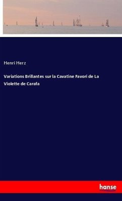 Variations Brillantes sur la Cavatine Favori de La Violette de Carafa - Herz, Henri