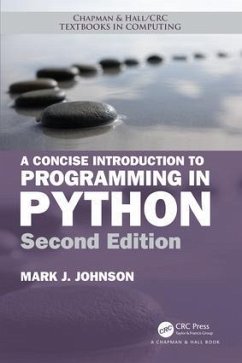 A Concise Introduction to Programming in Python - Johnson, Mark J