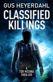 Classified Killings (A Tor Medina Thriller, #6) (eBook, ePUB)