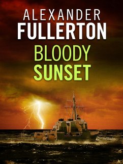 Bloody Sunset (eBook, ePUB) - Fullerton, Alexander