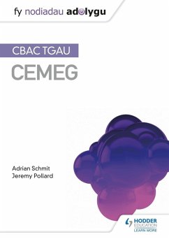 Cover Fy Nodiadau Adolygu: CBAC TGAU Cemeg (My Revision Notes: WJEC GCSE Chemistry, Welsh-language Edition) (eBook, ePUB)