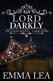 Lord Darkly (The Young Royals, #1.5) (eBook, ePUB)
