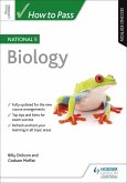 How to Pass National 5 Biology, Second Edition (eBook, ePUB)
