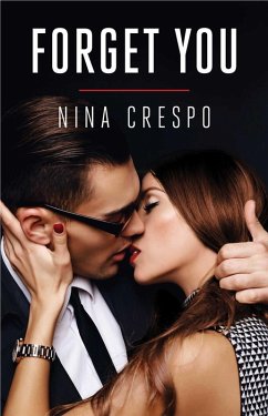 Forget You (eBook, ePUB) - Crespo, Nina
