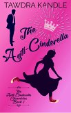 The Anti-Cinderella (#MeetCute Books) (eBook, ePUB)