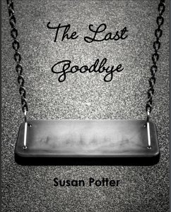 The Last Goodbye (eBook, ePUB) - Potter, Susan
