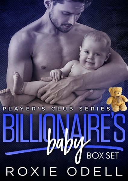 Billionaire's Baby - Player's Club Complete Box Set (Player's Club Series) (eBook, ePUB)