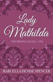 Lady Mathilda (The Missing Eagles) (eBook, ePUB)