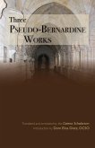 Three Pseudo-Bernardine Works (eBook, ePUB)