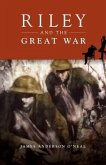 Riley and the Great War (eBook, ePUB)