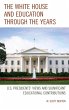 The White House and Education through... - Bild 1